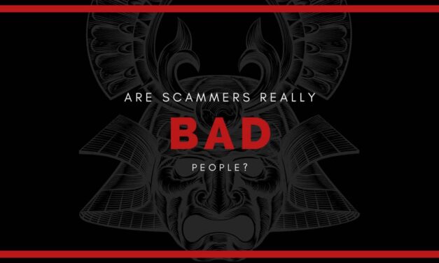 Are scammers bad people?